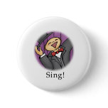 Sing! buttons