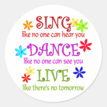 Sing Dance Live Round Stickers