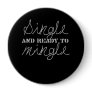 SINGLE AND READY TO MINGLE T-shirt