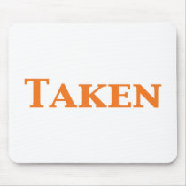Single Dating or Taken Gifts Mouse Pad