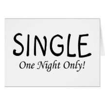 Single One Night Only Greeting Card