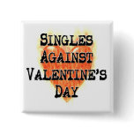 Singles Against Valentine's Day buttons