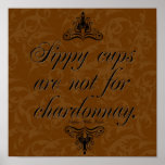 Sippy Cups Posters