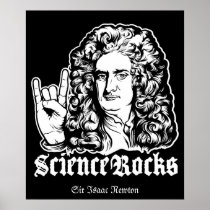 Sir Isaac Newton Science Rocks Posters