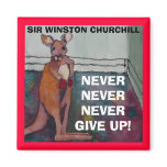 Sir Winston Churchill Quote - Magnet