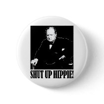 Sir Winston Churchill says Shut Up Hippie!