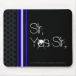Sir, Yes Sir Mousemats