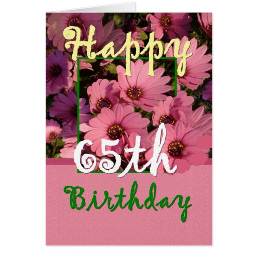 SISTER 65th Birthday with Pink Daisy Flowers Zazzle