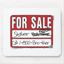 Sister for Sale Mousepads