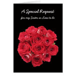 Sister in Law to Be Bridesmaid Card -- Roses