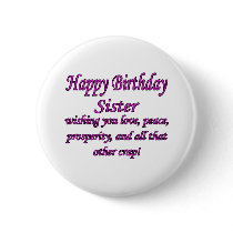 Sister Love, Peace, & Crap