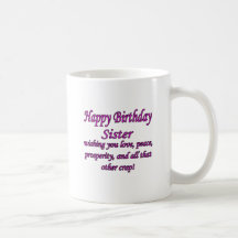 Sister Love, Peace, & Crap Coffee Mugs