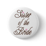 Sister of Bride Classy Browns buttons
