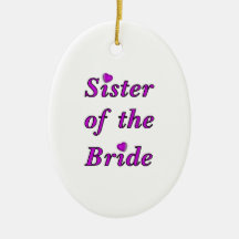 Sister of the Bride Simply Love Ornaments