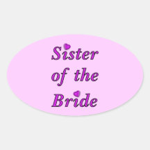 Sister of the Bride Simply Love Stickers