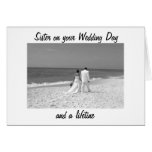 SISTER ON YOUR WEDDING DAY AND FOREVER GREETING CARDS