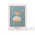 Sister's Birthday Card with Ballet Dancer