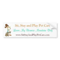 Sit, Stay & Play Pet Care Love My Bernese Mtn. Dog Bumper Sticker