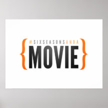 Six Seasons And A Movie Posters