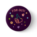 Sixties Far Out buttons