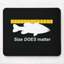 "Size Does Matter" - Funny bass fishing Mouse Mat