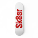 Sk8er Logo Skateboard