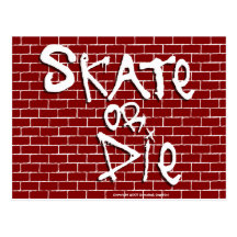 Skate or Die Postcard