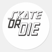 Skate Or Die Sticker