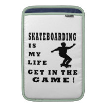 Skateboarding Is My Life MacBook Sleeves