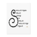Skeletons Smile Sexy So Smile Skeleton Style postcards