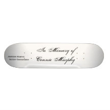 Sketchy In Memory Skate Board