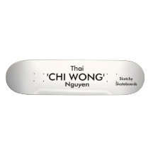 Sketchy Nguyen Nickname Skate Board