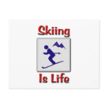 Skiing Is Life Post Card