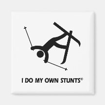 Skiing My Own Stunts Magnet