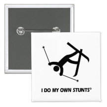Skiing My Own Stunts Pinback Buttons