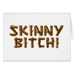 Skinny Bitch Greeting Card