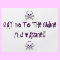 , skull and bones 2_1, SAY NO To The Swine Flu ... flyers