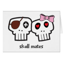 Skull Mates Valentine Card