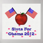 SL*TS FOR OBAMA POSTERS