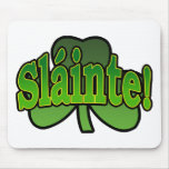Slainte Mousepad