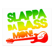 Slappa Da Bass Mon! Postcards