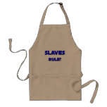Slaves Rule! aprons