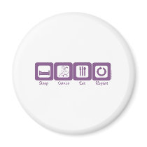 Sleep Ballroom Eat Repeat Refrigerator Magnet