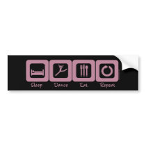 Sleep Dance Eat Repeat Bumper Stickers