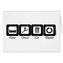 Sleep Dance Eat Repeat Greeting Card