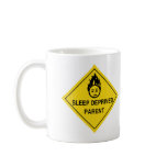 Sleep Deprived Parent Mug