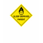 Sleep Deprived Parent Tee t-shirts