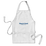 Sleep is Good aprons
