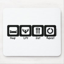 Sleep Lift Eat Repeat Mouse Mat