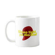 Sleep Tight Coffee Mugs